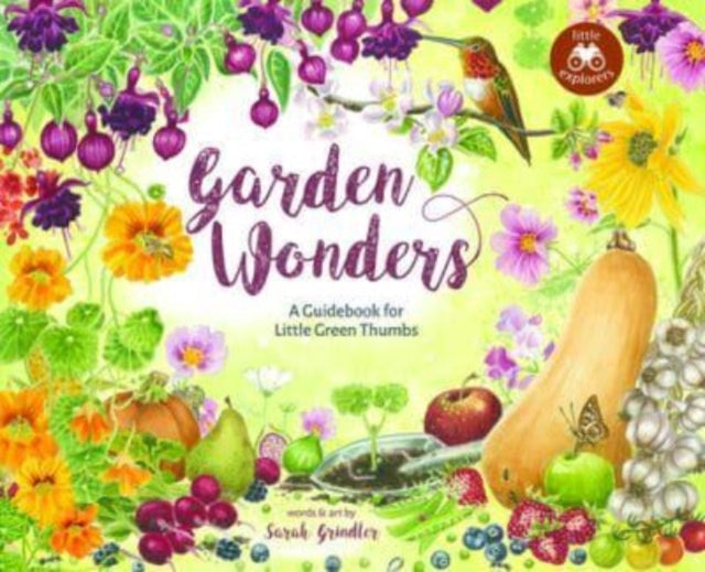 Garden Wonders: A Guidebook for Little Green