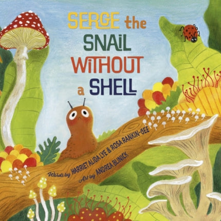 Serge the Snail Without a Shell