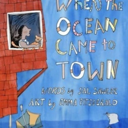 When the Ocean Came to Town