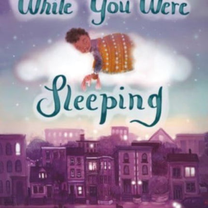 While You Were Sleeping