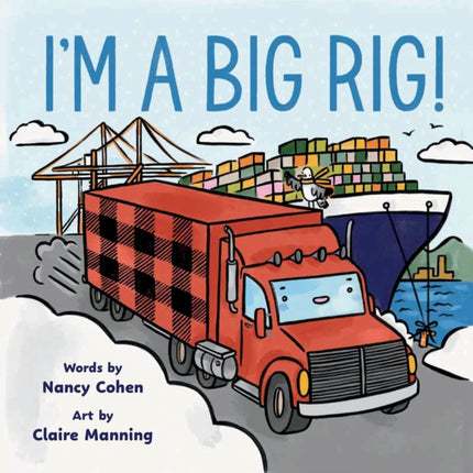 Im a Big Rig