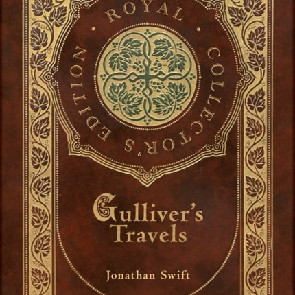 Gulliver's Travels (Royal Collector's Edition) (Case Laminate Hardcover with Jacket)