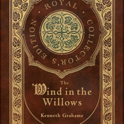 The Wind in the Willows (Royal Collector's Edition)