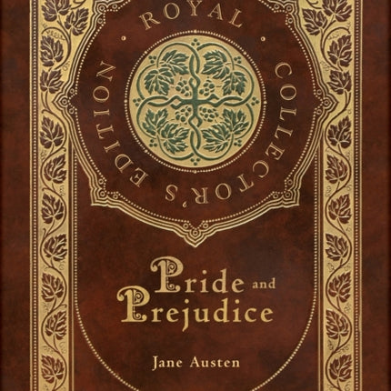 Pride and Prejudice (Royal Collector's Edition) (Case Laminate Hardcover with Jacket)