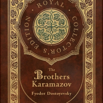 The Brothers Karamazov (Royal Collector's Edition) (Case Laminate Hardcover with Jacket)