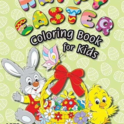 Happy Easter Coloring Book for Kids: (Ages 4-8)