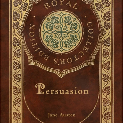 Persuasion (Royal Collector's Edition) (Case Laminate Hardcover with Jacket)