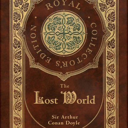 The Lost World (Royal Collector's Edition) (Case Laminate Hardcover with Jacket)