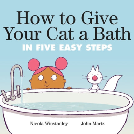 How To Give Your Cat A Bath: in Five Easy Steps