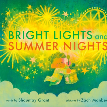 Bright Lights and Summer Nights