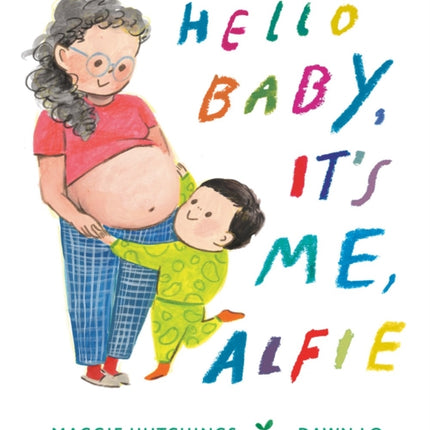 Hello Baby Its Me Alfie