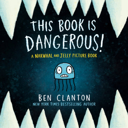 This Book Is Dangerous A Narwhal and Jelly Picture Book 1
