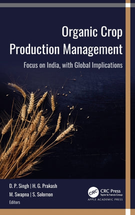 Organic Crop Production Management: Focus on