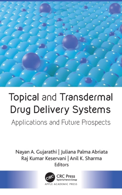 Topical and Transdermal Drug Delivery Systems: