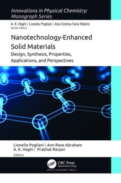 Nanotechnology-Enhanced Solid Materials: Design,