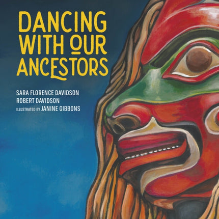 Dancing With Our Ancestors