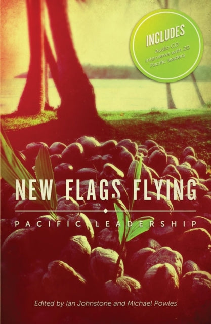 New Flags Flying: Pacific Leadership