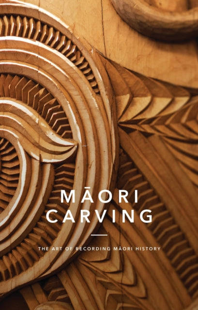 Maori Carving: The Art of Preserving Maori