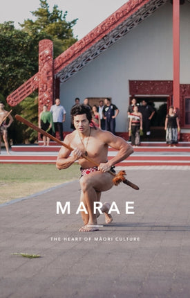 Marae: The Heart of Maori Culture