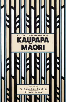 Critical Conversations in Kaupapa MÄori