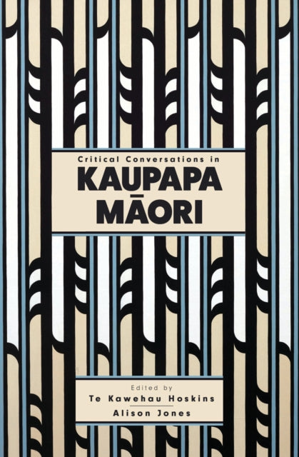 Critical Conversations in Kaupapa MÄori