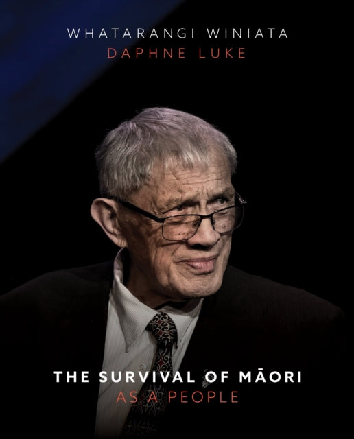 The Survival of Maori as a People: A Collection