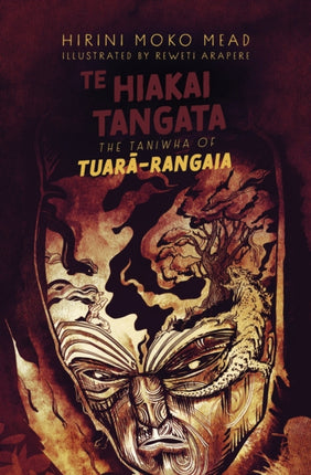 Te Hiakai Tangata The Taniwha of TuaraRangaia
