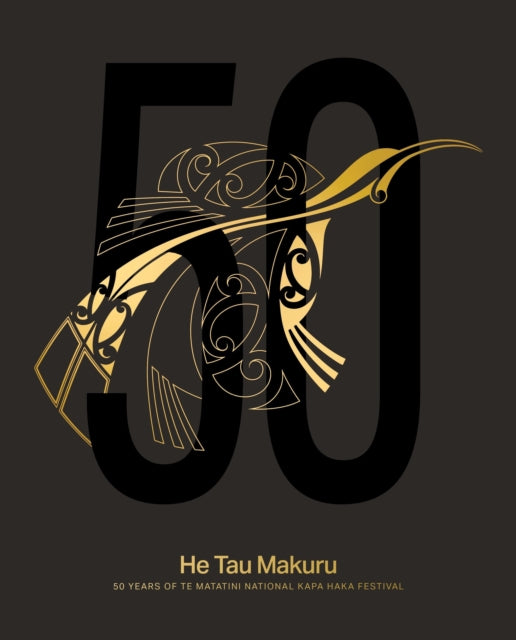 He Tau Makuru: 50 Years of Te Matatini National