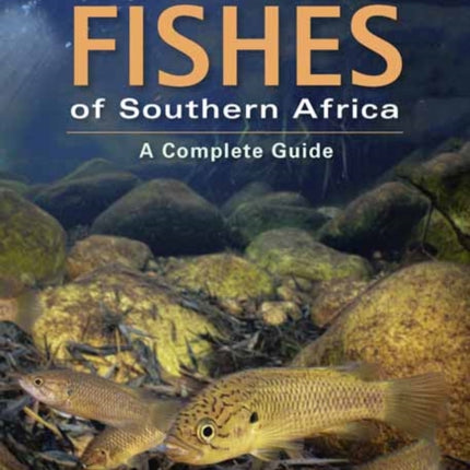 Freshwater Fishes of Southern Africa