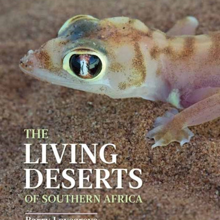 The Living Deserts of Southern Africa