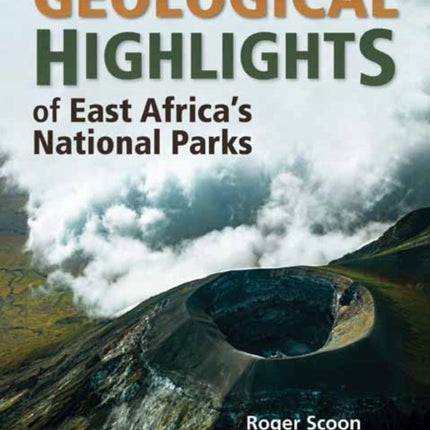 Geological Highlights of East Africa’s National Parks