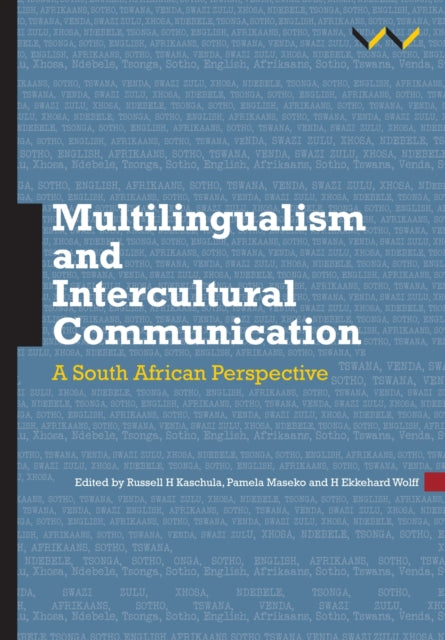 Multilingualism and Intercultural Communication: A South African perspective