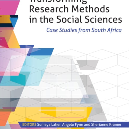 Transforming Research Methods in the Social Sciences: Case Studies from South Africa