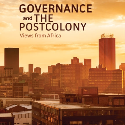 Governance and the postcolony: Views from Africa