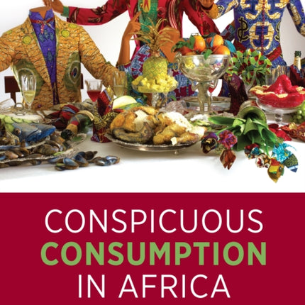 Conspicuous Consumption in Africa