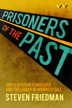 Prisoners of The Past