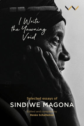 I Write the Yawning Void: Selected Essays of