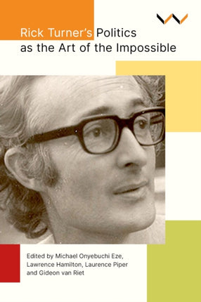 Rick Turners Politics as the Art of the