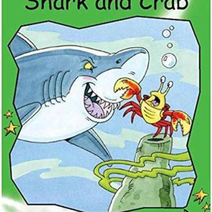 Red Rocket Readers: Early Level 4 Fiction Set B: Shark and Crab Big Book Edition (Reading Level 14/F&P Level H)