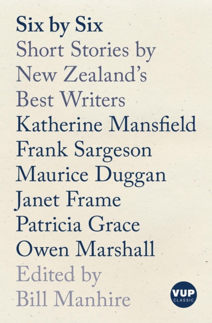 Six by Six: Short Stories by New Zealand's Best