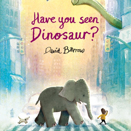 Have You Seen Dinosaur