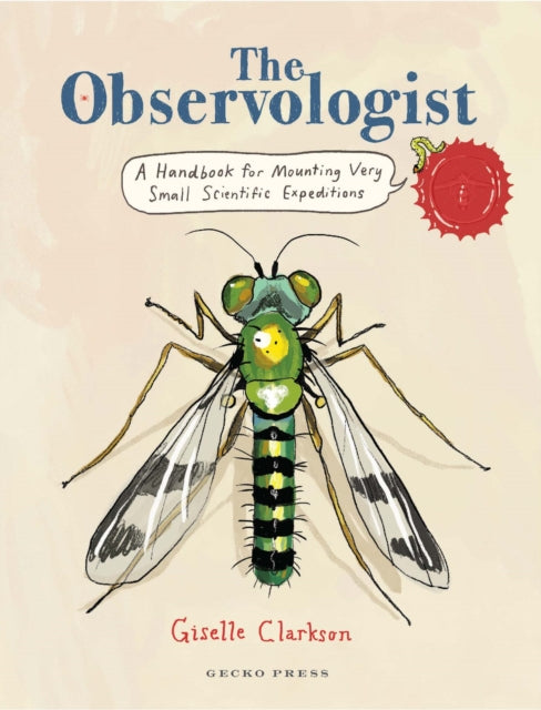 The Observologist: A handbook for mounting very small scientific expeditions