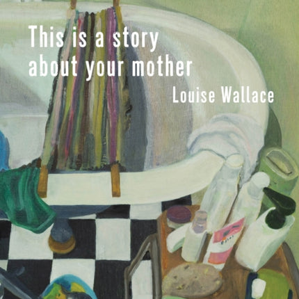 This Is a Story About Your Mother