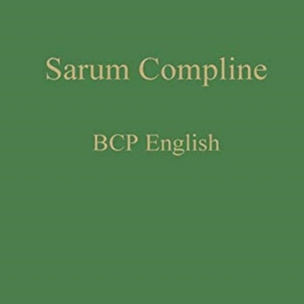 Sarum Compline: BCP English