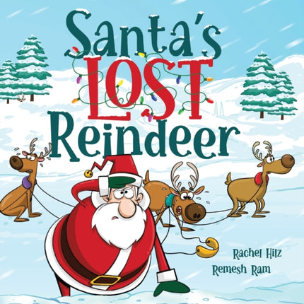 Santa's Lost Reindeer: A Christmas Book That Will Keep You Laughing