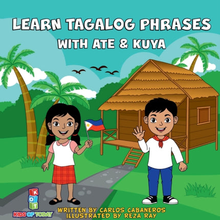 Learn Tagalog Phrases With Ate & Kuya: A fun and
