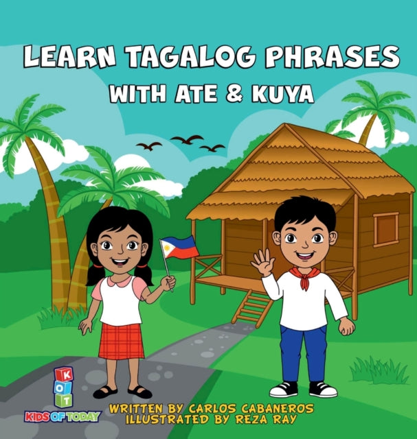 Learn Tagalog Phrases With Ate & Kuya: A fun and