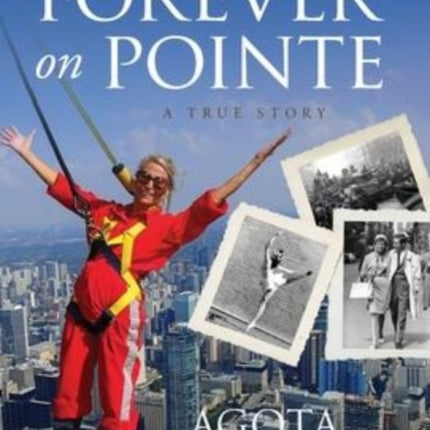 Forever on Pointe: A True Story
