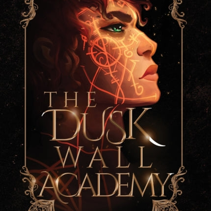 The Dusk Wall Academy Complete Series