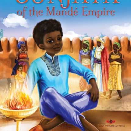 Sunjata of the Mandé Empire